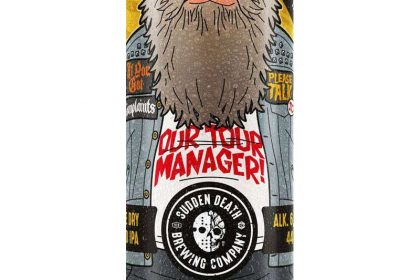 SUDDEN DEATH If You Got Complaints Please Talk To Our Tour Manager 440ml DDH IPA